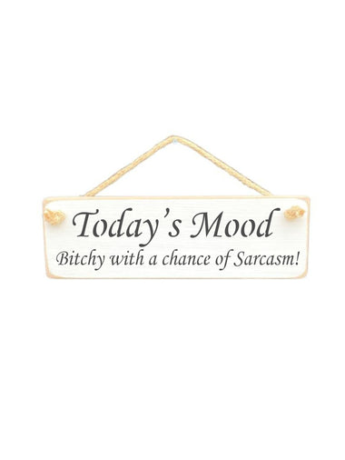 Today's Mood Wooden Hanging Wall Art Gift Sign